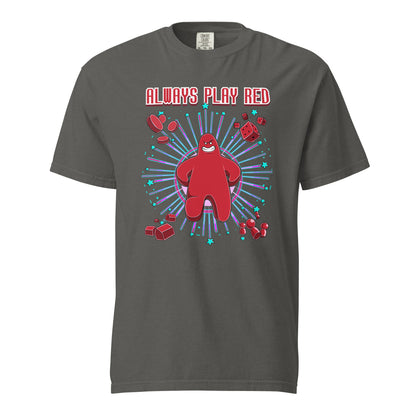 Always Play Red! (Black / Gray)